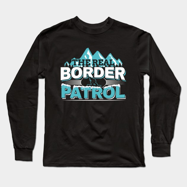 The Real Border Patrol - Snowboarding Ski Slopes Long Sleeve T-Shirt by stockwell315designs